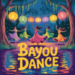 Bayou Dance
