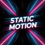 Static Motion