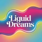 Liquid Dreams