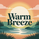 Warm Breeze