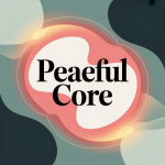 Peaceful Core
