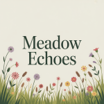 Meadow Echoes
