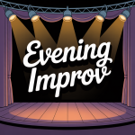 Evening Improv