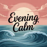 Evening Calm