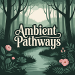 Ambient Pathways