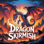 Dragon Skirmish