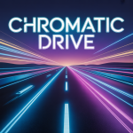 Chromatic Drive