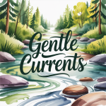 Gentle Currents
