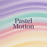Pastel Motion
