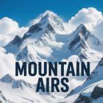 Mountain Airs