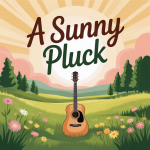 A Sunny Pluck