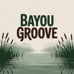 Bayou Groove