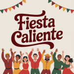 Fiesta Caliente