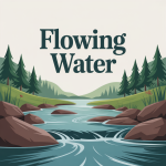 Flowing Water