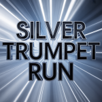 Silver Trumpet Run