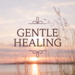 Gentle Healing