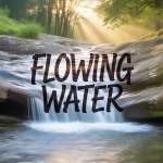 Flowing Water