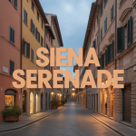 Siena Serenade