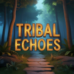 Tribal Echoes