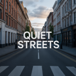 Quiet Streets