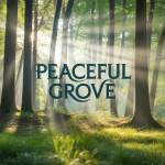 Peaceful Grove