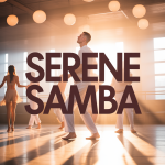 Serene Samba