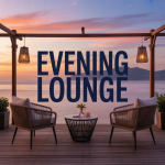 Evening Lounge