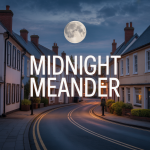 Midnight Meander