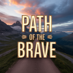 Path of the Brave