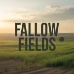 Fallow Fields