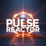 Pulse Reactor