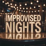 Improvised Nights