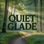 Quiet Glade