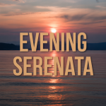 Evening Serenata