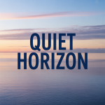 Quiet Horizon