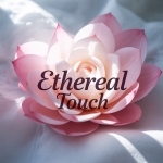 Ethereal Touch