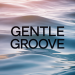 Gentle Groove
