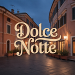 Dolce Notte