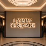 Lobby Serenade