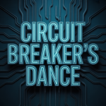 Circuit Breaker's Dance