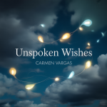Unspoken Wishes
