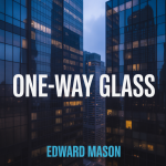 One-Way Glass