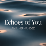 Echoes of You