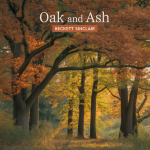 Oak and Ash