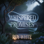 Whispered Promises