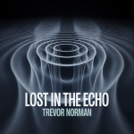 Lost in the Echo