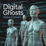 Digital Ghosts