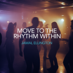 Move To The Rhythm Within