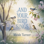 And Your Bird Sings