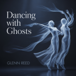 Dancing with Ghosts